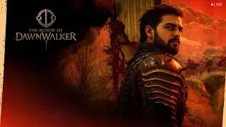 Thumbnail: 🧛THE NIGHT IS MINE | The Blood of Dawnwalker | LIVE