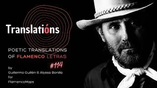 Thumbnail: "Sigue la ley del embudo" | Fandango | Poetic Translations of Flamenco Letras - TRANSLATIÓNS #114