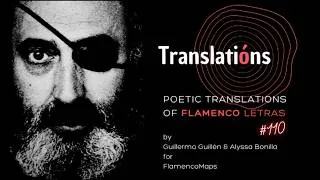 Thumbnail: "Ando y Desando Tu Calle"  | Soleá | Poetic Translations of Flamenco Letras - TRANSLATIÓN #110