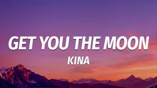 Thumbnail: Kina - get you the moon (Lyrics) ft. Snow