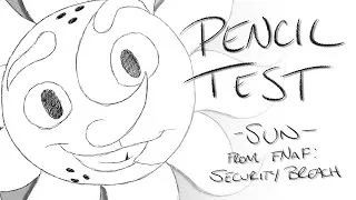 Thumbnail: Sun | Five Nights At Freddys: Security Breach | Pencil Test | FlannelLion