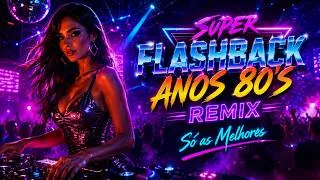 Thumbnail: 🔥 Flashback Anos 80 Remix 2026 | Dance Music Hits | As Mais Tocadas de Todos os Tempos