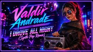 Thumbnail: Dj Valdir Andrade - I Drove All Night ( Synth-Pop Remix )