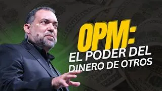 Thumbnail: OPM: Cómo Apalancarte para Crear Riqueza