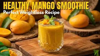 Thumbnail: Healthy Mango Smoothie Recipe | Easy Summer Drink At Home |Easy Mango Smoothie