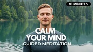 Thumbnail: 🍃 Stop Overthinking: 10 Minute Guided Meditation to Calm Your Mind & Ease Overwhelm