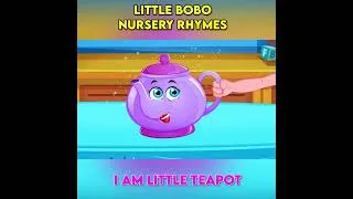 Thumbnail: I Am Little Teapot |Little BoBo Nursery Rhymes for Children | Kids Songs #shorts
