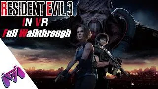 Thumbnail: Resident Evil 3 Remake VR | Full Walkthrough