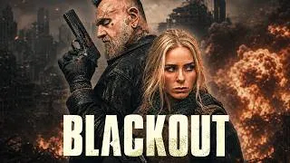 Thumbnail: BLACKOUT | Full Sci-Fi Thriller Movie | Mike Ferguson, Riley Ryan