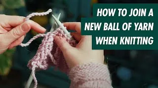 Thumbnail: How to join a new ball of yarn when KNITTING