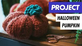 Thumbnail: How to KNIT a PUMPKIN 🎃 | Halloween Knitting Project