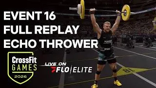 Thumbnail: The 2026 CrossFit Games Men's Individual Event 16 Replay | Echo Thruster