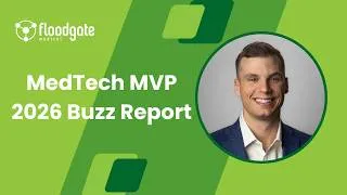 Thumbnail: MedTech MVP 2026 Buzz Report