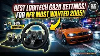 Thumbnail: • BEST Logitech G920 Settings for NFS Most Wanted (2005) | Full Setup Guide