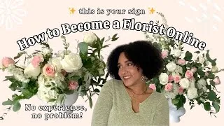 Thumbnail: How to Become a Florist Online | Florist Academy Walk Through