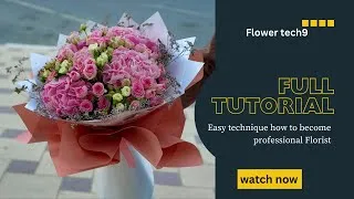 Thumbnail: How to Make a Professional Flower Bouquet | Easy Florist Tutorial | Flower tech9