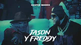 Thumbnail: Casper Magico - Jason & Freddy (Video Oficial)