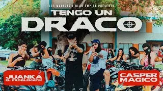 Thumbnail: Casper Mágico & Juanka - Tengo Un Draco (Video Oficial)