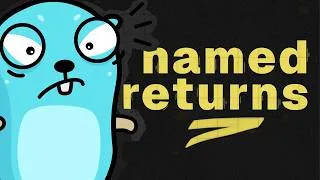 Thumbnail: The Weirdest Feature in Go? Named Returns.