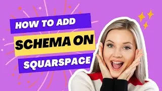 Thumbnail: Schema Markup for Squarespace: From Zero to Google Rich Results