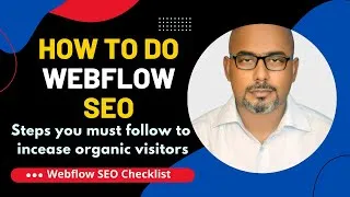 Thumbnail: How to Do Webflow SEO | Steps You Must Follow To Increase Organic Traffic