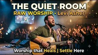 Thumbnail: "The Quiet Room | Deep Soulful Worship Song with Lyrics (An Hour of Prayer)