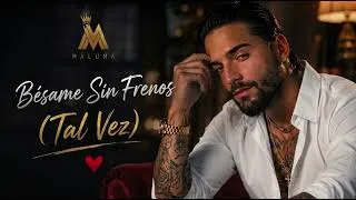 Thumbnail: Maluma - Bésame Sin Frenos (Tal vez) 2026