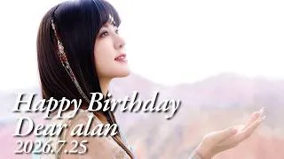 Thumbnail: alan ( 阿兰 阿蘭) 『Happy Birthday ”alan” 2026.7.25 (EN/CN Sub)』All Instrument by miu JAPAN
