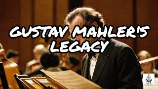 Thumbnail: The Life and Legacy of Gustav Mahler: A Musical Journey