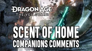 Thumbnail: Dragon Age: The Veilguard - Scent of Home - Companions Comments