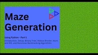 Thumbnail: Generating Mazes with Algorithms Using Python - Part 1