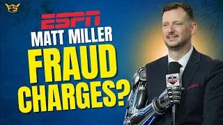 Thumbnail: ESPN's Matt Miller Fraud Investigated By Missouri Attorney General