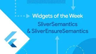 Thumbnail: SliverSemantics (Widget of the Week)