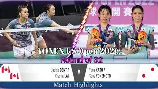 Thumbnail: YONEX US Open 2026 - Dent–Lai (CAN) vs Kato–Yonemoto (JPN) - R32 Highlights
