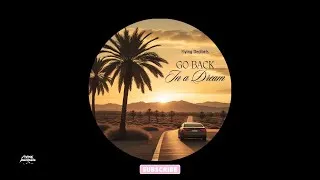 Thumbnail: Flying Decibels - Go Back in A Dream