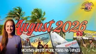 Thumbnail: August 2026 Monthly Update from Flying Pig Games