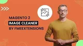 Thumbnail: Magento 2 Image Clean Extension | Detect & Delete Unused Images in Bulk | FMEextensions