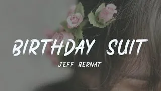 Thumbnail: Jeff - Birthday Suit [lyric]