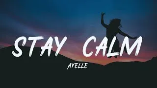 Thumbnail: Ayelle - Stay Calm [lyric]