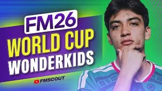 Thumbnail: The World Cup Wonderkids You MUST-SIGN In FM26 Before It's Too Late!