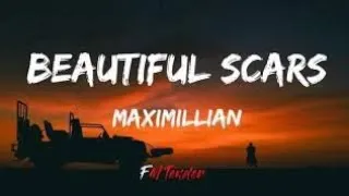 Thumbnail: Maximillian - Beautiful scars (Lyrics)