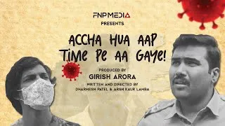 Thumbnail: Accha Hua Aap Time Pe Aa Gaye | Short Film | Dharmesh Patel l Arsh Kaur Lamba