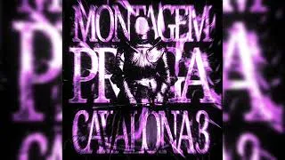 Thumbnail: MONTAGEM PRAGA CAVALONA 3 (Mega Slowed)
