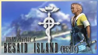 Thumbnail: Final Fantasy X | Besaid Island | FNX DWN Remix