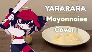 Thumbnail: YARARARA, but covered only using mayonnaise