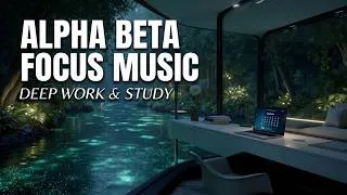 Thumbnail: Flow State Deep Work - Alpha Beta Focus Music For Coding Productivity And Distraction Free Study