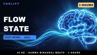 Thumbnail: Foglift   Flow State 40Hz Gamma 3 Hour