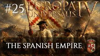Thumbnail: Spain #25: The Spanish Empire | Let's Play Europa Universalis IV