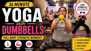 Thumbnail: 36-Minute Full Body Yoga with Dumbbells | Strength, Balance & Flexibility Workout