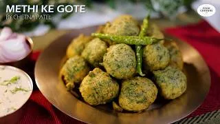 Thumbnail: Methi na Gota | Monsoon Special Snacks - मेथी ना गोटा  | Food Couture by Chetna Patel